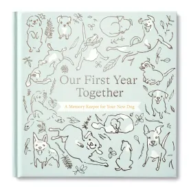 Our First Year Together: A Memory Keeper for Your New Dog   2022 7 29